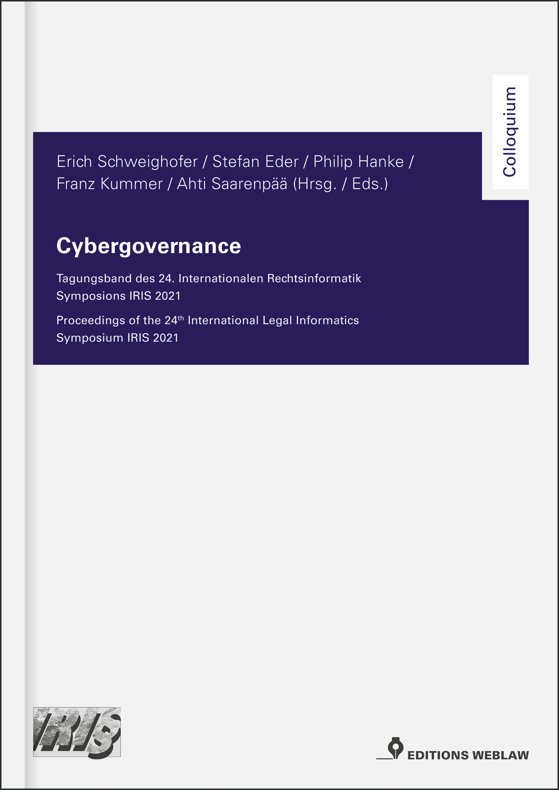 Nouveau aux Editions Weblaw : Cybergovernance – The IRIS Conference Proceedings 2021.